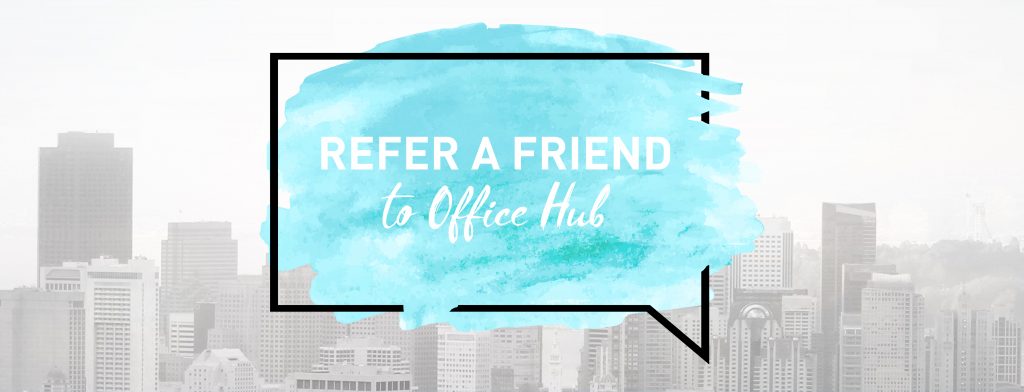 Office Hub Referral Scheme